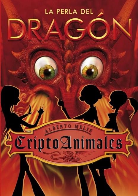 CRIPTOANIMALES 3. LA PERLA DEL DRAGÓN | 9788484415893 | MELIS,ALBERTO