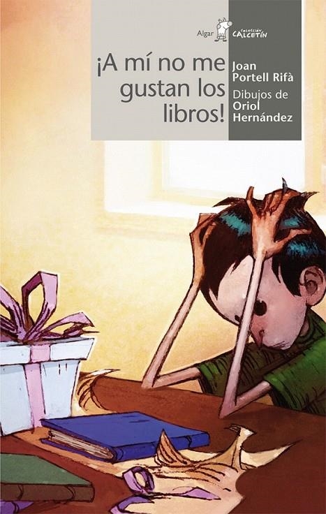 ¡A MI NO ME GUSTAN LOS LIBROS! | 9788498451962 | JOAN PORTELL RIFA