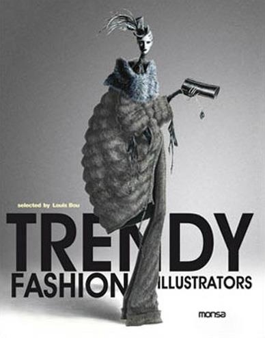 TRENDY FASHION ILLUSTRATORS | 9788496823105 | BOU, LOUIS