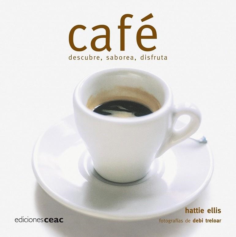 CAFÉ | 9788432919848 | HATTIE ELLIS