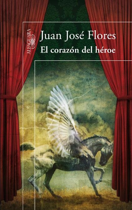 EL CORAZON DEL HEROE | 9788420474663 | FLORES ALCON, JUAN JOSE