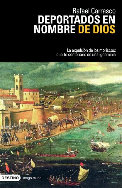 DEPORTADOS EN NOMBRE DE DIOS | 9788423341528 | RAFAEL CARRASCO MUÑOZ