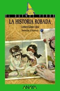 165. LA HISTORIA ROBADA | 9788466784337 | GÓMEZ OJEA, CARMEN