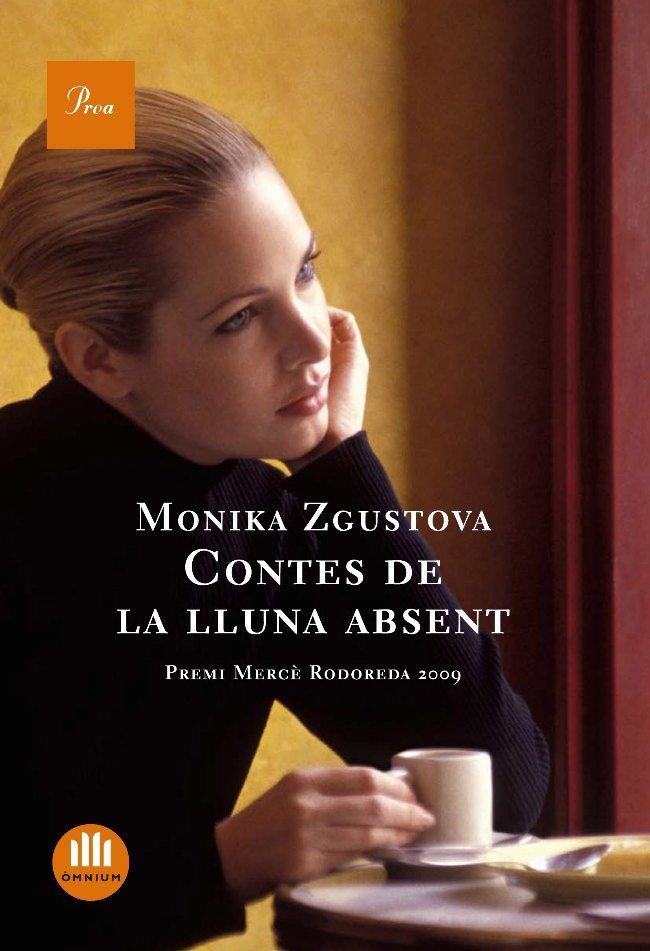 CONTES DE LA LLUNA ABSENT | 9788482565736 | MONIKA ZGUSTOVÁ