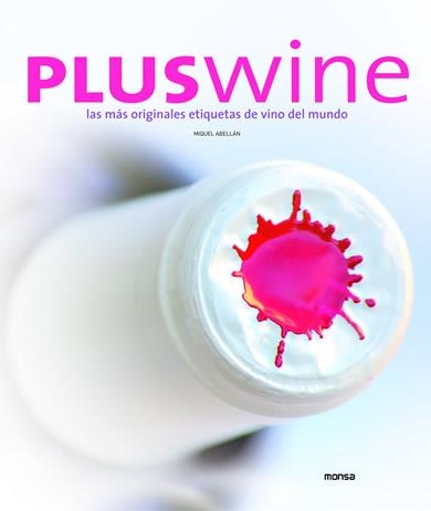 PLUS WINE | 9788496823662 | ABELLÁN, MIQUEL