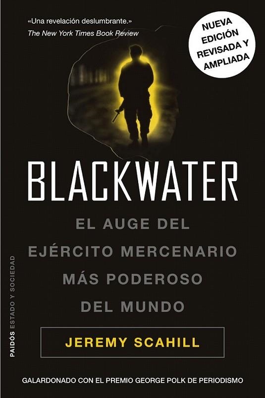 BLACKWATER ED. AMPLIADA Y REVISADA | 9788449324468 | JEREMY SCAHILL