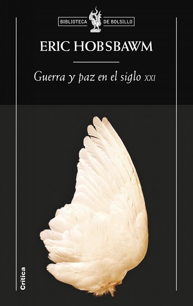 GUERRA Y PAZ EN EL SIGLO XXI | 9788474238723 | ERIC J. HOBSBAWM