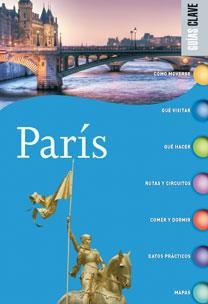 GUÍA CLAVE PARÍS | 9788467028997 | AA. VV.