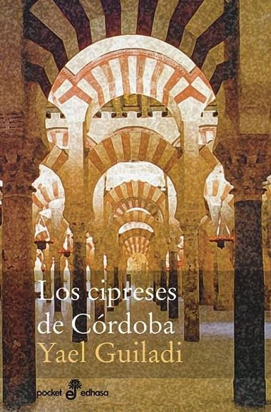 LOS CIPRESES DE CÓRDOBA (BOLSILLO) | 9788435017985 | GUILADI, YAEL