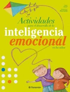 ACTIVIDADES PARA EL DESARROLLO DE LA INTELIGENCIA EMOCIONAL EN LOS NIÑOS | 9788434233997 | BISQUERRA ALZINA, RAFAEL/PEREZ ESCODA, NURIA/CUADRADO BONILLA, MONTSERRAT/LÓPEZ CASSÀ, ELIA/FILELLA 