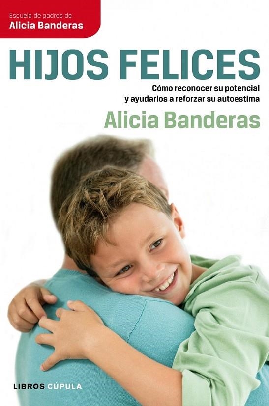 HIJOS FELICES | 9788448068707 | ALICIA BANDERAS