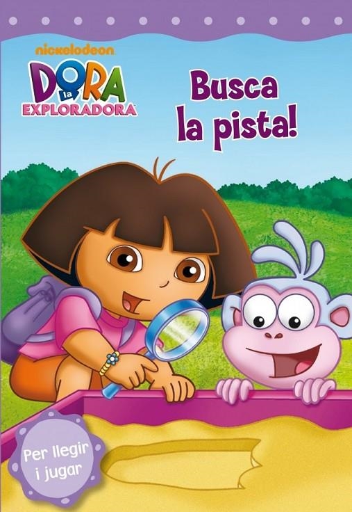 BUSCA LA PISTA! (DORA L'EXPLORADORA) | 9788448831660 | NICKELODEON