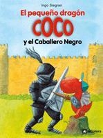 2. EL PEQUEÑO DRAGÓN COCO Y EL CABALLERO NEGRO | 9788424633493 | SIEGNER, INGO