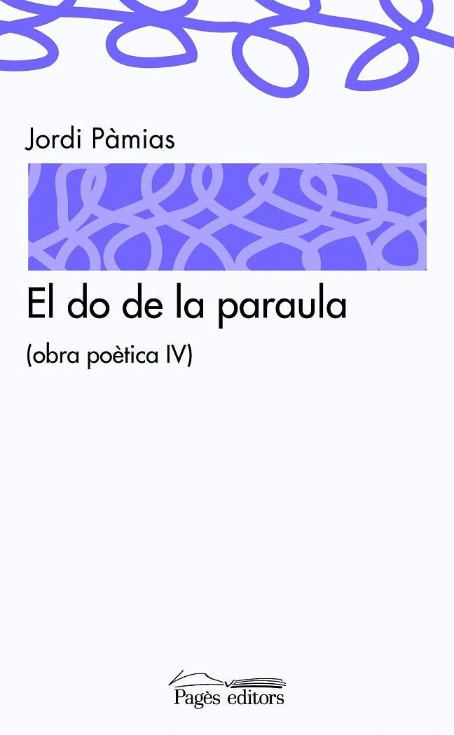 EL DO DE LA PARAULA | 9788497798884 | PÀMIAS, JORDI