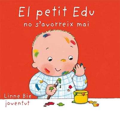 EL PETIT EDU NO S'AVORREIX | 9788426136985 | BIE, LINNE