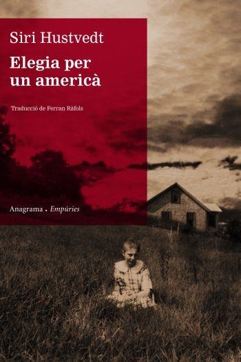 ELEGIA PER UN AMERICÀ | 9788497873895 | SIRI HUSTVEDT