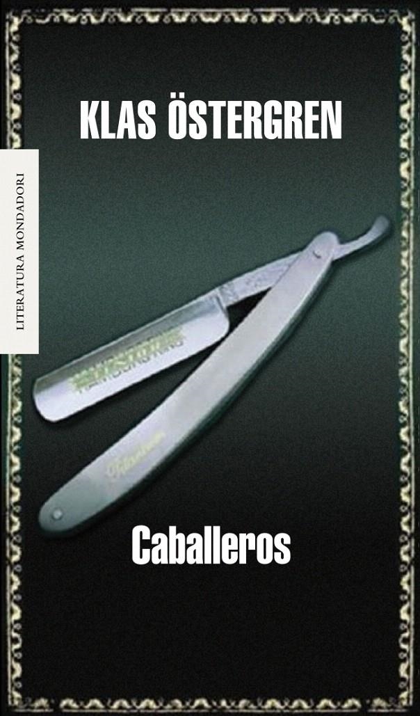 CABALLEROS | 9788439720591 | OSTERGREN,KLAS