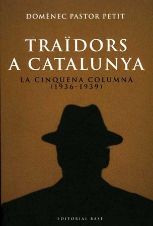 TRAÏDORS A CATALUNYA | 9788485031719 | PASTOR PETIT, DOMÈNEC