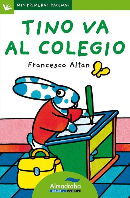 TINO VA AL COLEGIO (LETRA DE PALO) | 9788492702244 | ALTAN, FRANCESCO