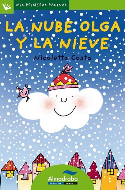 LA NUBE OLGA Y LA NIEVE (LETRA DE PALO) | 9788492702367 | COSTA, NICOLETTA