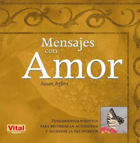 MENSAJES CON AMOR | 9788479279875 | JEFFERS, SUSAN