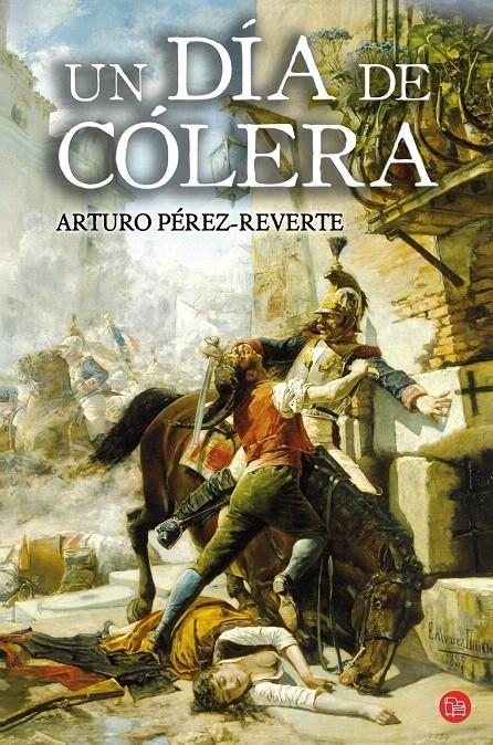 UN DÍA DE CÓLERA (BOLSILLO) | 9788466323079 | PÉREZ-REVERTE, ARTURO