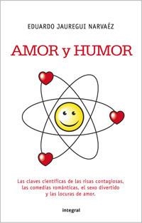 AMOR Y HUMOR | 9788498674002 | JAUREGUI NARVAEZ, EDUARDO