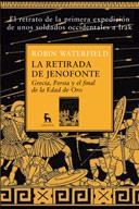 LA RETIRADA DE JENOFONTE | 9788424935801 | WATERFIELD, ROBIN