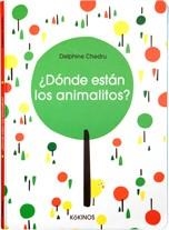 ¿DÓNDE ESTÁN LOS ANIMALITOS? | 9788496629950 | CHEDRU, DELPHINE