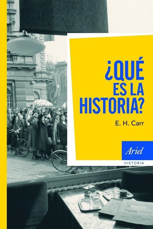 ¿QUÉ ES LA HISTORIA? | 9788434434967 | E. H. CARR