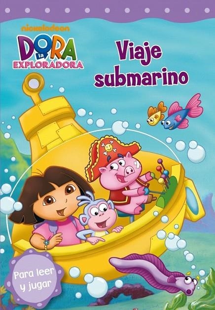 VIAJE SUBMARINO (DORA LA EXPLORADORA) | 9788448830472 | NICKELODEON