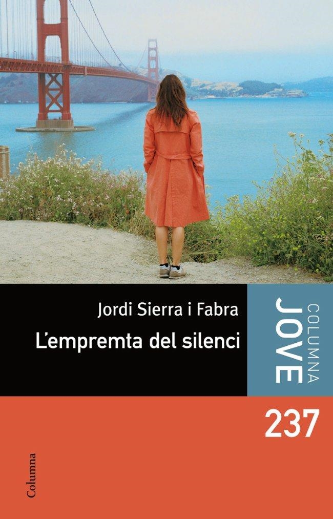 L'EMPREMTA DEL SILENCI | 9788466410083 | JORDI SIERRA