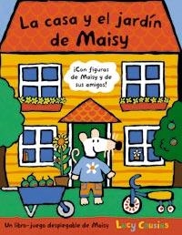 LA CASA Y EL JARDÍN DE MAISY | 9788498671735 | COUSINS, LUCY