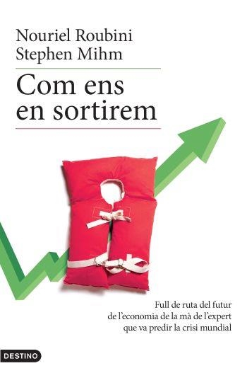 COM ENS EN SORTIREM | 9788497101400 | NOURIEL ROUBINI/STEPHEN MIHM