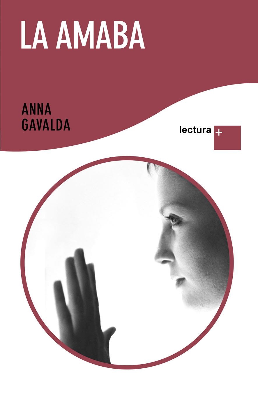 LA AMABA | 9788432298400 | ANNA GAVALDA