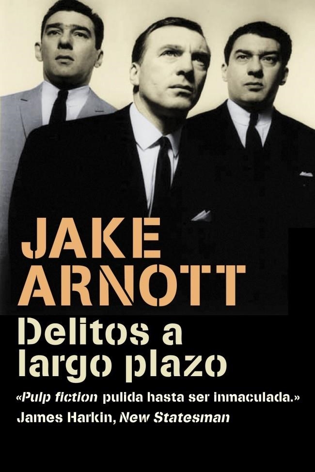 DELITOS A LARGO PLAZO | 9788439721345 | ARNOTT,JAKE