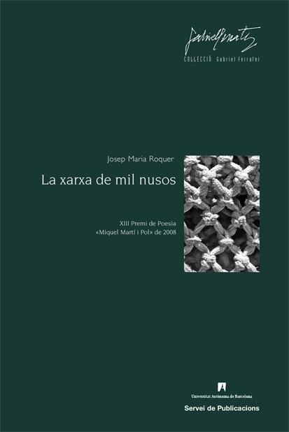 LA XARXA DE MIL NUSOS | 9788449025679 | ROQUER, JOSEP MARIA