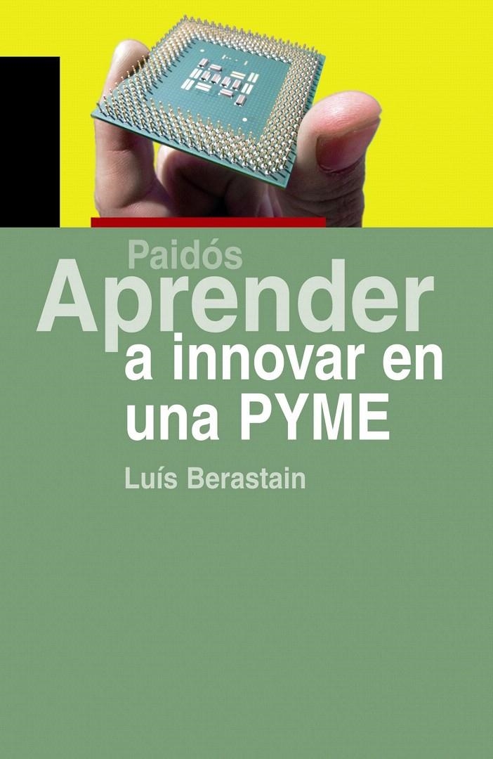 APRENDER A INNOVAR EN UNA PYME | 9788449322525 | LUIS BERASTAIN