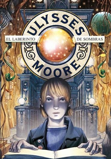 ULYSSES MOORE 9. EL LABERINTO DE SOMBRAS | 9788484416623 | BACCALARIO,PIERDOMENICCO