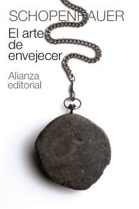 EL ARTE DE ENVEJECER | 9788420674094 | SCHOPENHAUER, ARTHUR