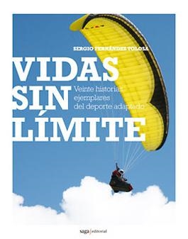 VIDAS SIN LÍMITE | 9788493770471 | FERNÁNDEZ TOLOSA, SERGIO