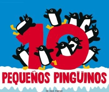 10 PEQUEÑOS PINGÜINOS | 9788492766222