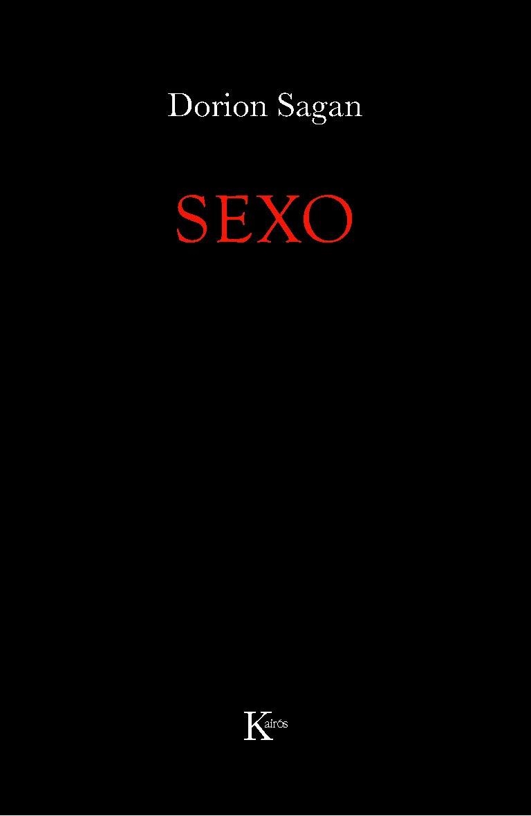 SEXO / MUERTE | 9788472458949 | SAGAN, DORION/VOLK, TYLER