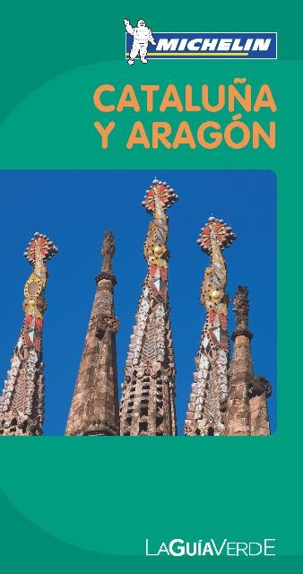 LA GUÍA VERDE CATALUÑA Y ARAGÓN | 9782067157309 | VARIOS AUTORES