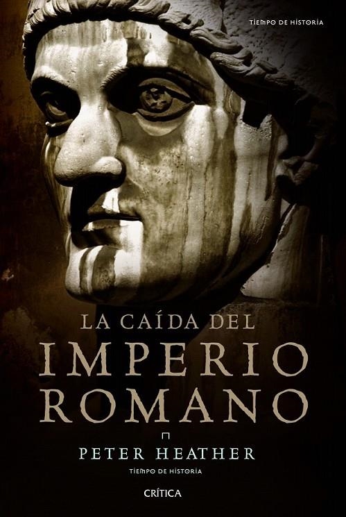 LA CAÍDA DEL IMPERIO ROMANO | 9788498922073 | PETER HEATHER