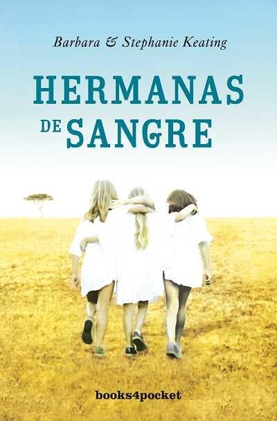 HERMANAS DE SANGRE | 9788492801220 | KEATING, BARBARA/KEATING, STEPAHIE