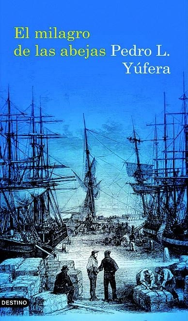 EL MILAGRO DE LAS ABEJAS | 9788423342266 | PEDRO L. YÚFERA