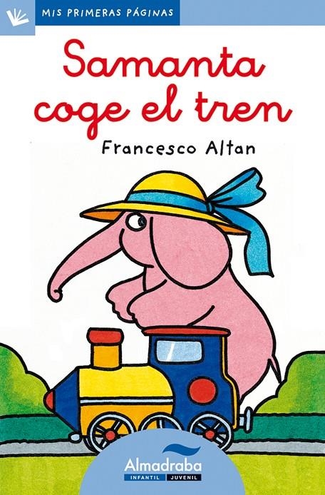 SAMANTA COGE EL TREN (LETRA CURSIVA) | 9788492702091 | ALTAN, FRANCESCO