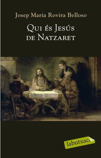 QUI ÉS JESÚS DE NATZARET. | 9788499300764 | JOSEP M. ROVIRA BELLOSO