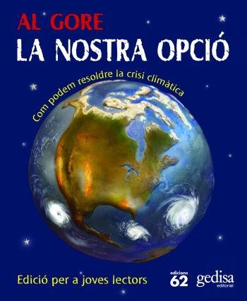 LA NOSTRA OPCIÓ. | 9788429766332 | AL GORE